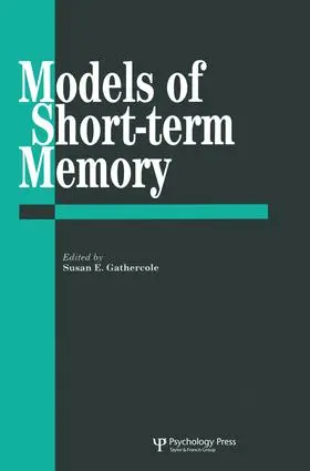 Gathercole | Models Of Short-Term Memory | Buch | 978-1-138-87708-5 | www2.sack.de
