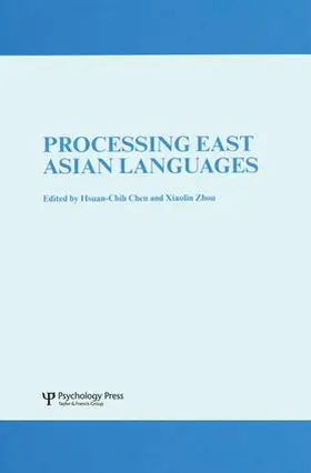 Chen / Zhou |  Processing East Asian Languages | Buch |  Sack Fachmedien