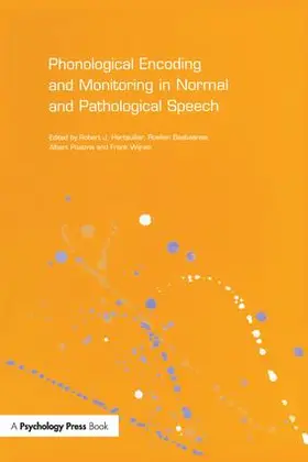 Hartsuiker / Bastiaanse / Postma |  Phonological Encoding and Monitoring in Normal and Pathological Speech | Buch |  Sack Fachmedien