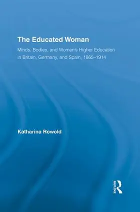 Rowold |  The Educated Woman | Buch |  Sack Fachmedien