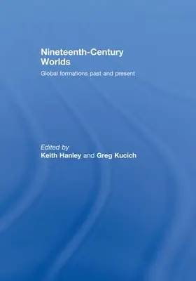 Hanley / Kucich |  Nineteenth-Century Worlds | Buch |  Sack Fachmedien