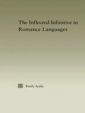 Scida |  The Inflected Infinitive in Romance Languages | Buch |  Sack Fachmedien