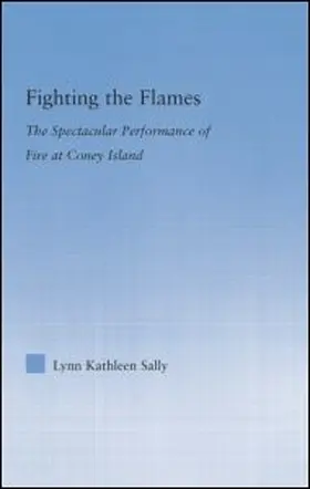 Sally |  Fighting the Flames | Buch |  Sack Fachmedien