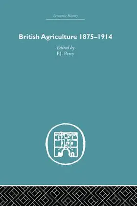 Perry | British Agriculture | Buch | 978-1-138-87866-2 | www2.sack.de