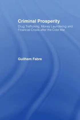 Fabre |  Criminal Prosperity | Buch |  Sack Fachmedien