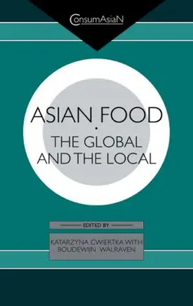 Cwiertka / Walraven |  Asian Food | Buch |  Sack Fachmedien