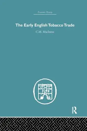 Macinnes |  The Early English Tobacco Trade | Buch |  Sack Fachmedien
