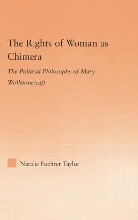 Taylor |  The Rights of Woman as Chimera | Buch |  Sack Fachmedien