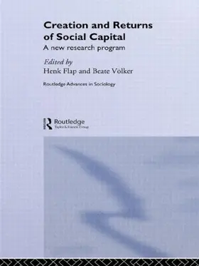 Flap / Völker |  Creation and Returns of Social Capital | Buch |  Sack Fachmedien