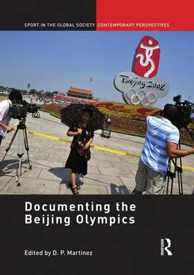 Martinez / Latham |  Documenting the Beijing Olympics | Buch |  Sack Fachmedien