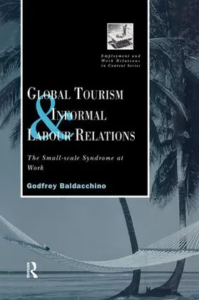 Baladacchino |  Global Tourism and Informal Labour Relations | Buch |  Sack Fachmedien