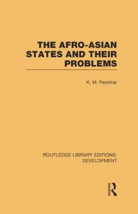 Panikkar | The Afro-Asian States and their Problems | Buch | 978-1-138-88084-9 | sack.de