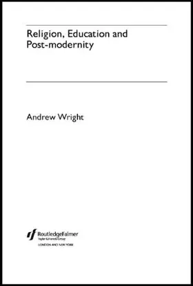 Wright | Religion, Education and Post-Modernity | Buch | 978-1-138-88107-5 | sack.de