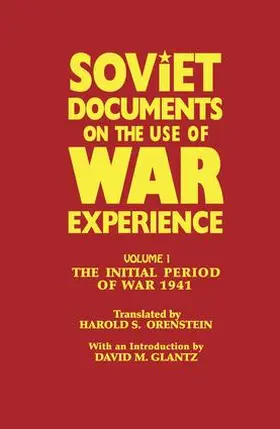 Orenstein | Soviet Documents on the Use of War Experience | Buch | 978-1-138-88191-4 | sack.de