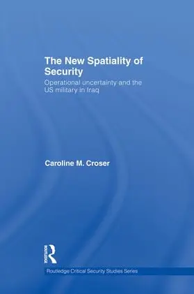 Croser |  The New Spatiality of Security | Buch |  Sack Fachmedien