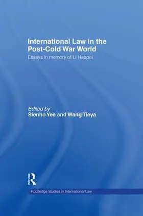 Tieya / Yee |  International Law in the Post-Cold War World | Buch |  Sack Fachmedien