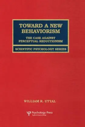 Uttal |  Toward A New Behaviorism | Buch |  Sack Fachmedien