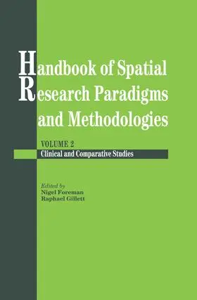 Foreman / Gillett | Handbook Of Spatial Research Paradigms And Methodologies | Buch | 978-1-138-88308-6 | sack.de