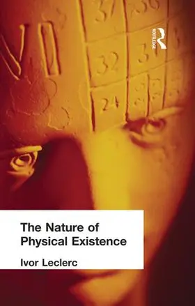 Leclerc |  The Nature of Physical Existence | Buch |  Sack Fachmedien