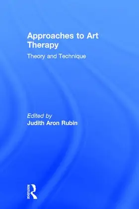 van den Berg / Rubin | Approaches to Art Therapy | Buch | 978-1-138-88455-7 | www2.sack.de