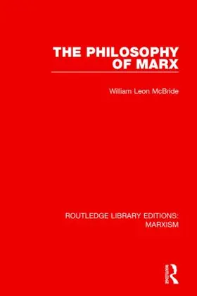 McBride | The Philosophy of Marx | Buch | 978-1-138-88539-4 | sack.de