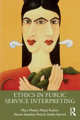 Phelan / Rudvin / Skaaden |  Ethics in Public Service Interpreting | Buch |  Sack Fachmedien