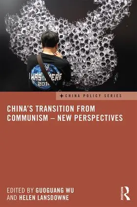 Wu / Lansdowne |  China's Transition from Communism - New Perspectives | Buch |  Sack Fachmedien