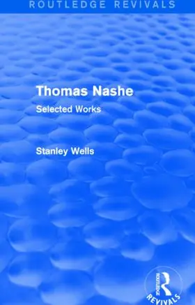 Wells |  Thomas Nashe (Routledge Revivals) | Buch |  Sack Fachmedien