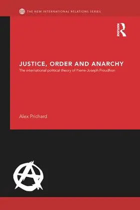 Prichard |  Justice, Order and Anarchy | Buch |  Sack Fachmedien