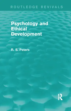 Peters |  Psychology and Ethical Development (REV) RPD | Buch |  Sack Fachmedien