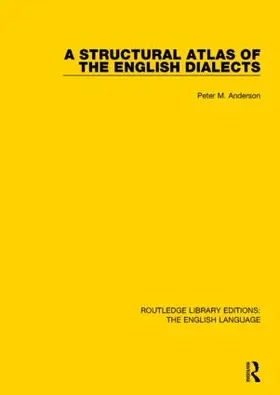 Anderson |  A Structural Atlas of the English Dialects | Buch |  Sack Fachmedien