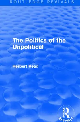 Read |  The Politics of the Unpolitical | Buch |  Sack Fachmedien