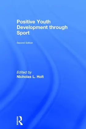 Holt |  Positive Youth Development Through Sport | Buch |  Sack Fachmedien