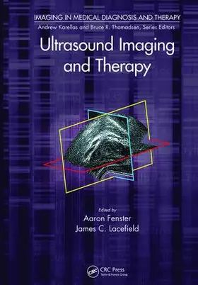 Fenster / Lacefield |  Ultrasound Imaging and Therapy | Buch |  Sack Fachmedien