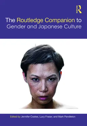 Coates / Fraser / Pendleton |  The Routledge Companion to Gender and Japanese Culture | Buch |  Sack Fachmedien