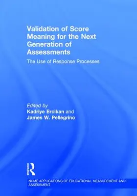 Ercikan / Pellegrino |  Validation of Score Meaning for the Next Generation of Assessments | Buch |  Sack Fachmedien