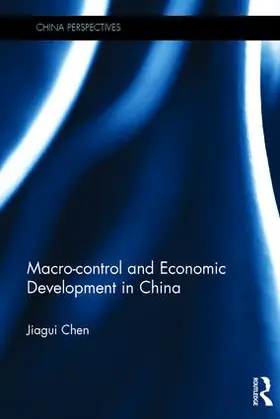 Chen |  Macro-Control and Economic Development in China | Buch |  Sack Fachmedien