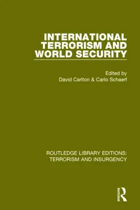 Carlton / Schaerf |  International Terrorism and World Security | Buch |  Sack Fachmedien