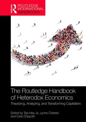 Jo / Chester / D'Ippoliti | The Routledge Handbook of Heterodox Economics | Buch | 978-1-138-89994-0 | sack.de