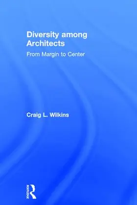 Wilkins | Diversity among Architects | Buch | 978-1-138-90045-5 | sack.de