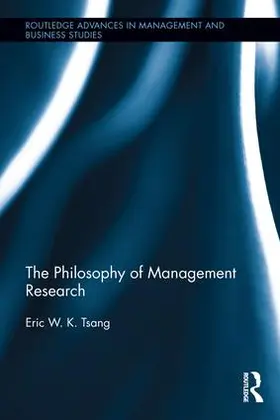 Tsang |  The Philosophy of Management Research | Buch |  Sack Fachmedien