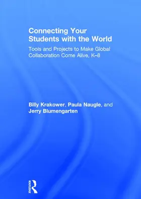 Krakower / Naugle / Blumengarten |  Connecting Your Students with the World | Buch |  Sack Fachmedien