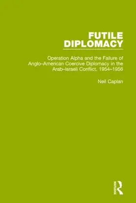 Caplan |  Futile Diplomacy, Volume 4 | Buch |  Sack Fachmedien