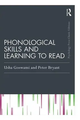 Goswami / Bryant |  Phonological Skills and Learning to Read | Buch |  Sack Fachmedien
