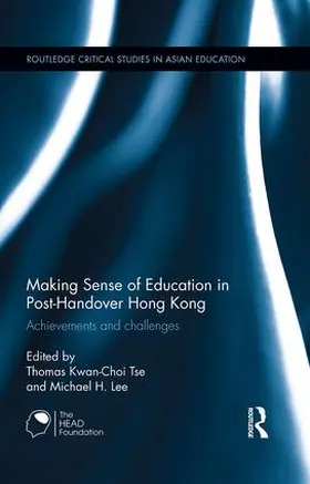 Tse / Lee |  Making Sense of Education in Post-Handover Hong Kong | Buch |  Sack Fachmedien