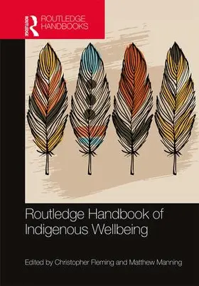 Fleming / Manning |  Routledge Handbook of Indigenous Wellbeing | Buch |  Sack Fachmedien