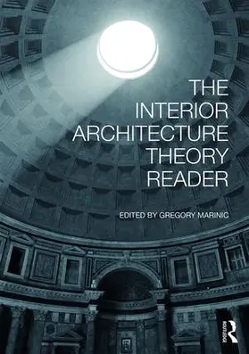 Marinic | The Interior Architecture Theory Reader | Buch | 978-1-138-91107-9 | sack.de
