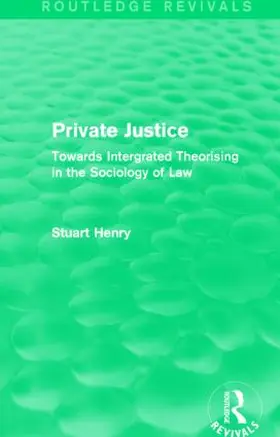 Henry | Private Justice | Buch | 978-1-138-91171-0 | sack.de