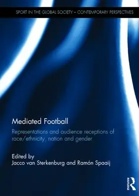 van Sterkenburg / Spaaij |  Mediated Football | Buch |  Sack Fachmedien