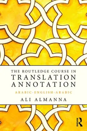 Almanna |  The Routledge Course in Translation Annotation | Buch |  Sack Fachmedien